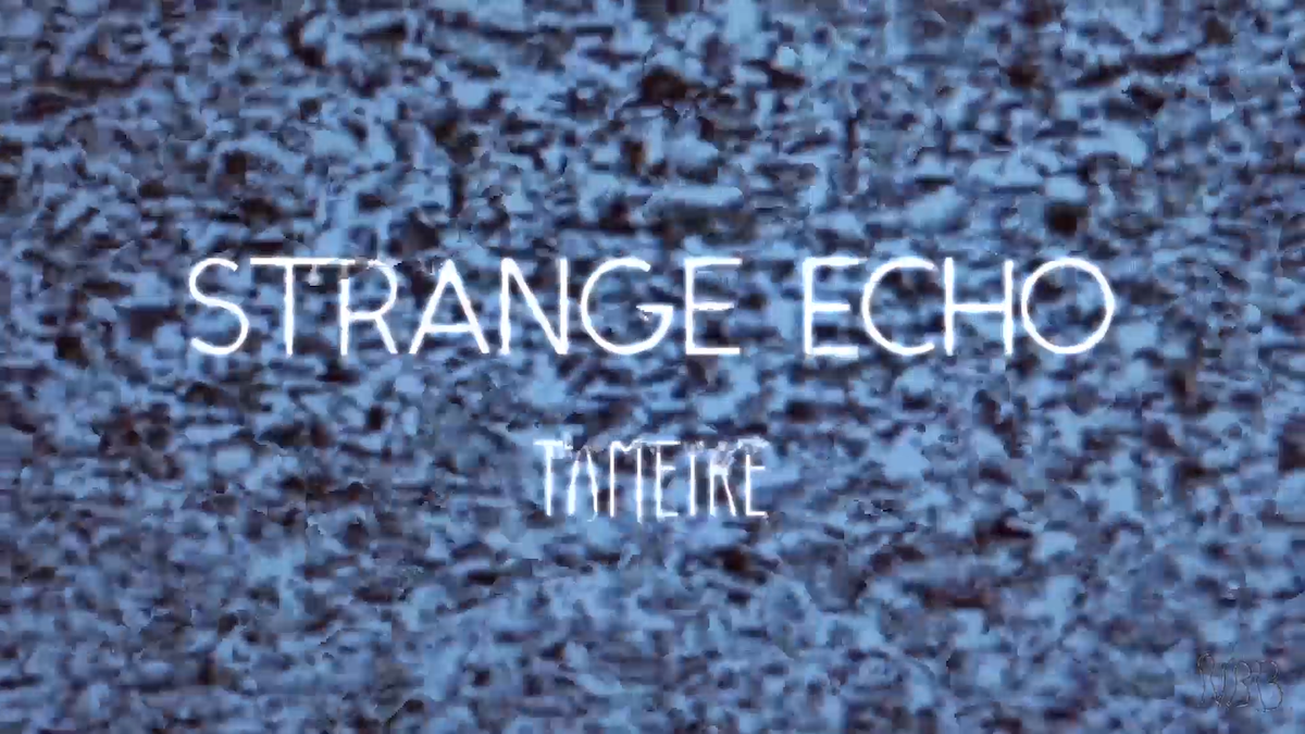 Tameike"Strange&nbsp;Echo"